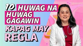 10 Huwag na Huwag Mong Gagawin Kapag May Regla - By Doc Liza Ramoso-Ong screenshot 5