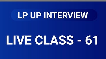 Lp / Up Interview Class 61 #keralapsctips by Shahul