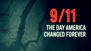 9/11: THE DAY THE WORLD CHANGED | True Crime Story