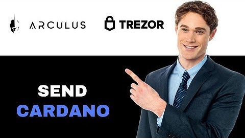 How To Send Cardano From Trezor Wallet To Arculus Wallet 2025