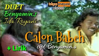 Download lagu CALONBABEH DUET BENYAMINSIDAROYANI GAMBANGKROMONG ... mp3