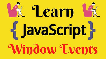 JavaScript Lecture - 30 Window Events
