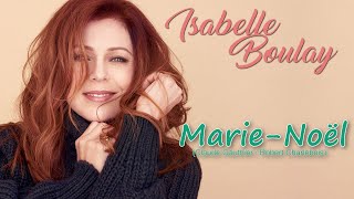 MARIE-NOËL (Isabelle Boulay)