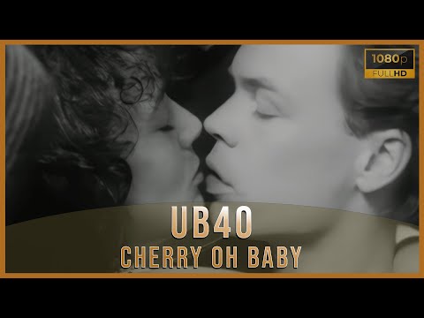 UB40 - Cherry Oh Baby (HD REMASTERED)