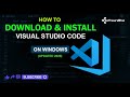 How to Download and Install Visual Studio Code (VS Code) on Windows 10/11 | 2025 Beginner Guide