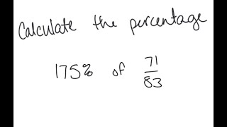 Percentage: Find 175% of 71/83