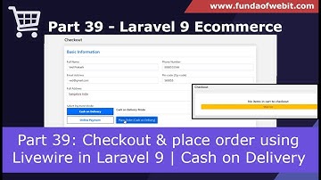 Laravel 9 Ecom - Part 39: Checkout & place order using livewire in laravel 9 | Cash on Delivery