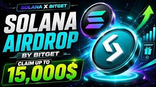 How to Claim the Bitget Solana Airdrop and Earn Up to $15,000 in Solana Tokens | Crypto Airdrop 2026