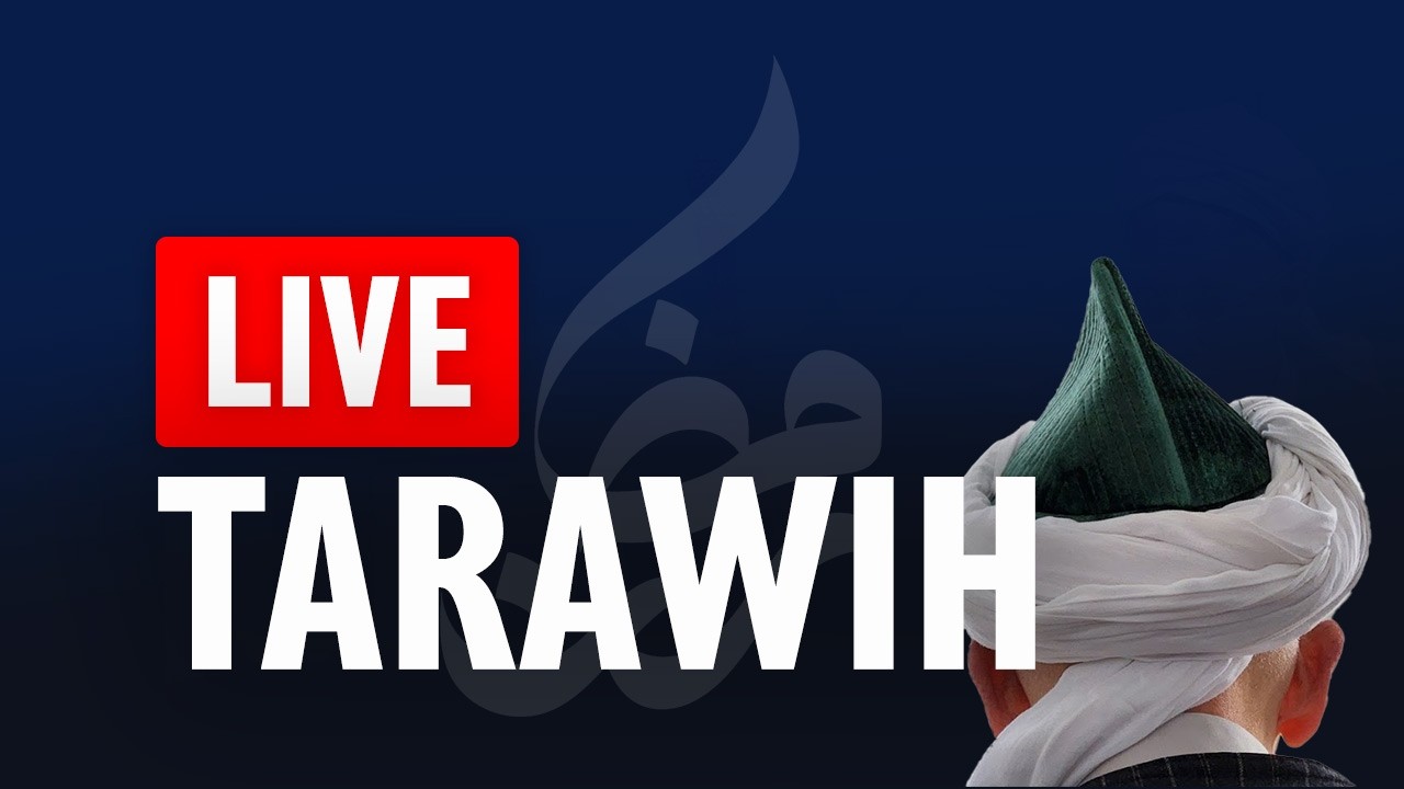 LIVE:  Tarawih Prayer