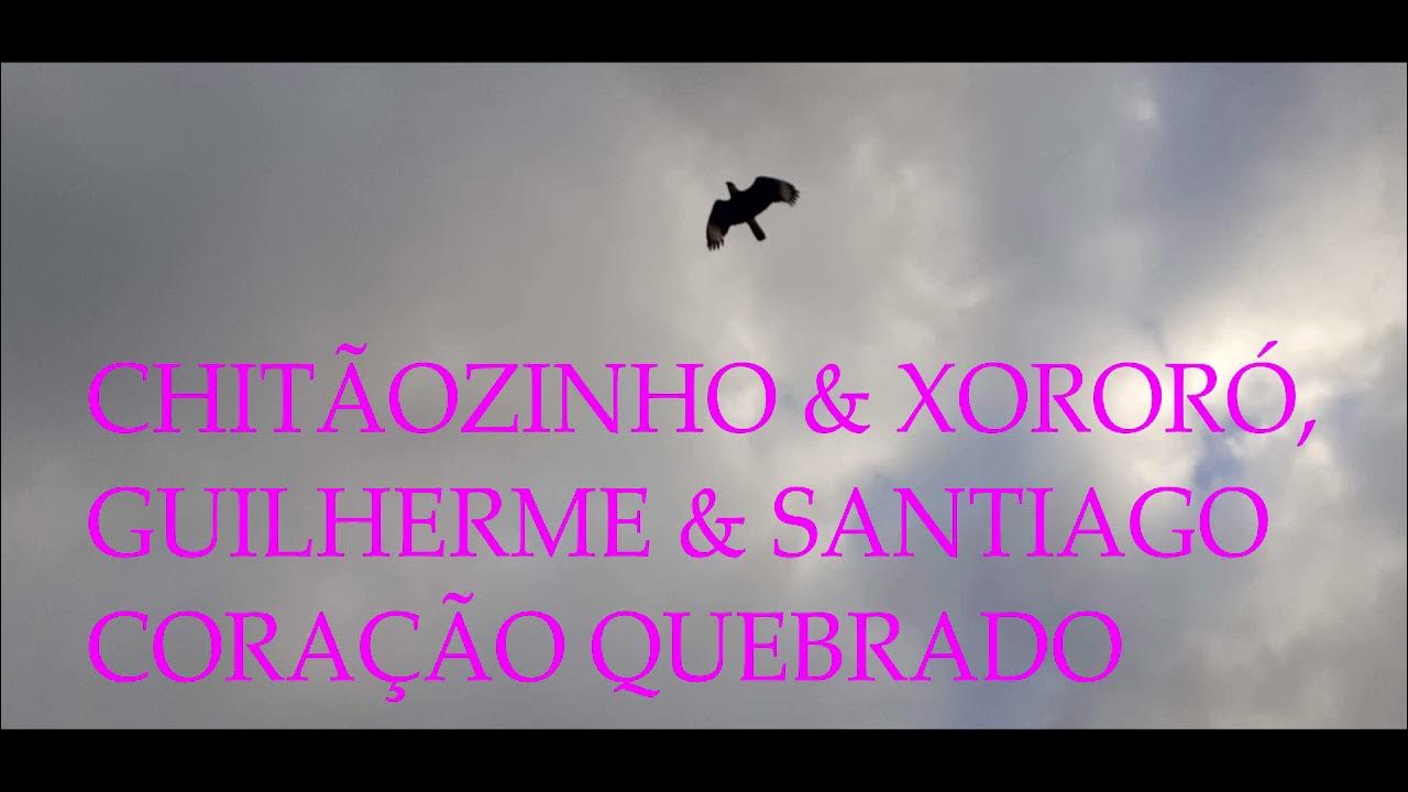 CHITÃOZINHO & XORORÓ, GUILHERME & SANTIAGO