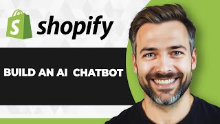 How to Build an AI Shopify Chatbot (Full 2026 Guide)