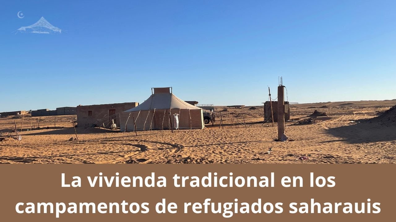 La vivienda tradicional en los campamentos de refugiados saharauis