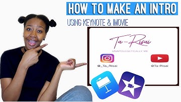 HOW TO MAKE AN EASY YOUTUBE INTRO VIDEO USING KEYNOTE & IMOVIE | MacBook | 5 Minute Tutorial |