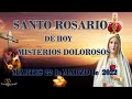 SANTO ROSARIO de hoy MARTES 22 de MARZO de 2022 MISTERIOS DOLOROSOS 🌹Rosario a Santa Virgen María🙏