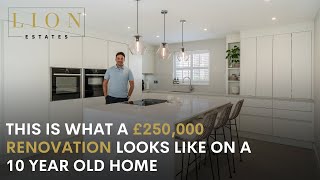 This is what a £250,000 renovation looks like on a 10 year old home...