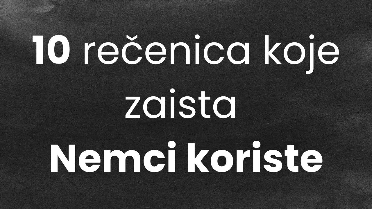 10 rečenica za svakodnevni govor koje MORAŠ znati na nemaökom