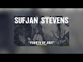 Sufjan Stevens - Fourth Of July (10 hour | 10 horas)