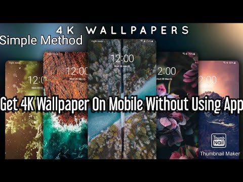 How To Get 4K Wallpaper On Mobile - YouTube