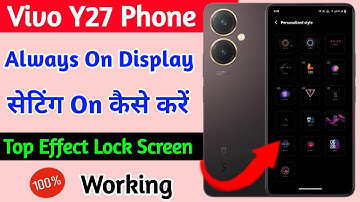 Vivo Y27 Always On Display Setting On Kaise Kare | How To Set Top Effect Lock Screen Vivo Y27
