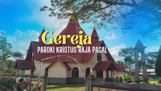 Gereja Paroki Kristus Raja Pagal, Salah Satu Gereja Gaya Belanda di Manggarai