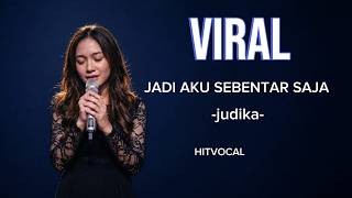 Jadi Aku Sebentar Saja – Judika (Cover HitVocal) | Full Lagu + Lirik HD