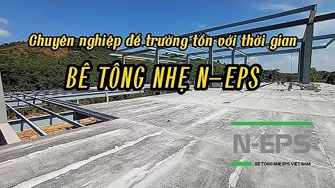 Xu hướng sử dụng sàn bê tông nhẹ lắp ghép thay cho đổ sàn BTCT tại VN | 0888087673