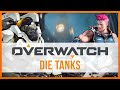 Die Tanks - Ein dummer Overwatch Guide
