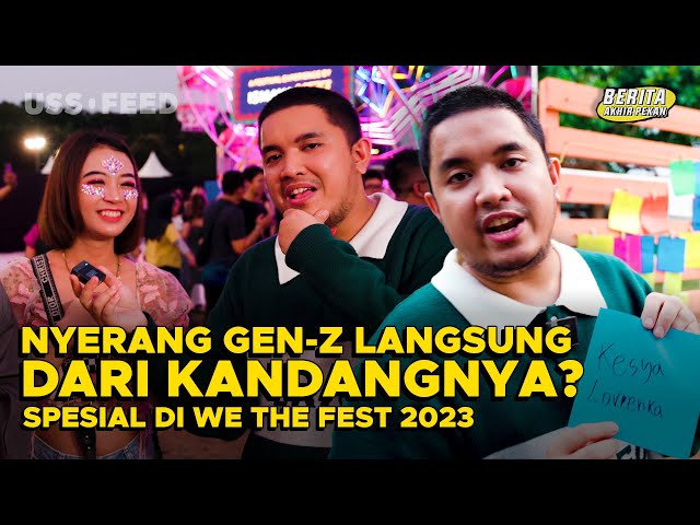 IDUP LAGI CAPE-CAPENYA, OZA MALAH TANDANG KE MARKAS GEN-Z! | #BeritaAkhirPekan From We The Fest 2023 class=