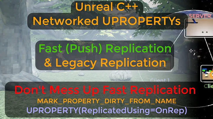 How to network C++ variables in Unreal; UPROPERTY Replication (Normal& Push) - UE C++ Tutorial 5 Pt3
