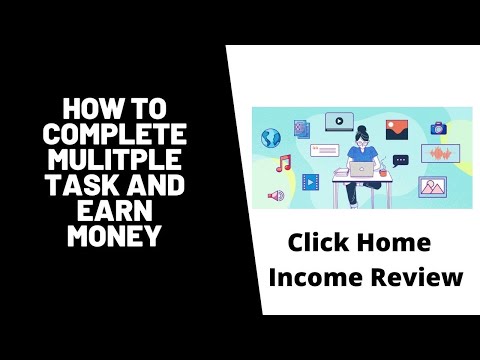 How to complete mulitple task and earn money | Click Home Income Review | Mulitple task 101