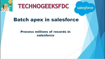 Batch Apex in Salesforce: How to Process Millions of records?
