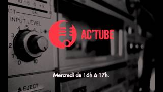 Ac Tube - Rediffusion Interview D Epeeforte De Mineboxradio