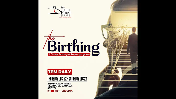 THE BIRTHING: A 3 DAY FASTING AND PRAYER