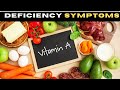 VITAMIN A DEFICIENCY SYMPTOMS || Top 10 Deficiency Symptoms of Vitamin A #vitamindeficiency