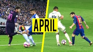 Lionel Messi ● April 2017 - Skills, Goals & Assists || HD