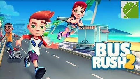 Bus Rush 2 - Android Gameplay HD