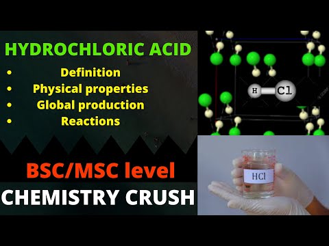 वीडियो: हाइड्रोक्लोरिक एसिड क्या है: रासायनिक और भौतिक गुण