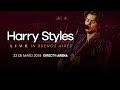 Harry Styles: LIVE In Buenos Aires (23 de Mayo de 2018)