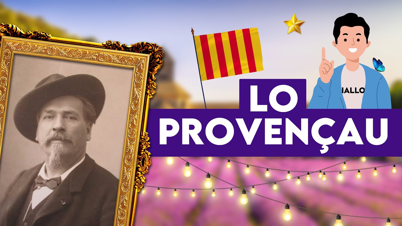 LANGUE D'OC - Tout savoir sur LE PROVENÇAL !