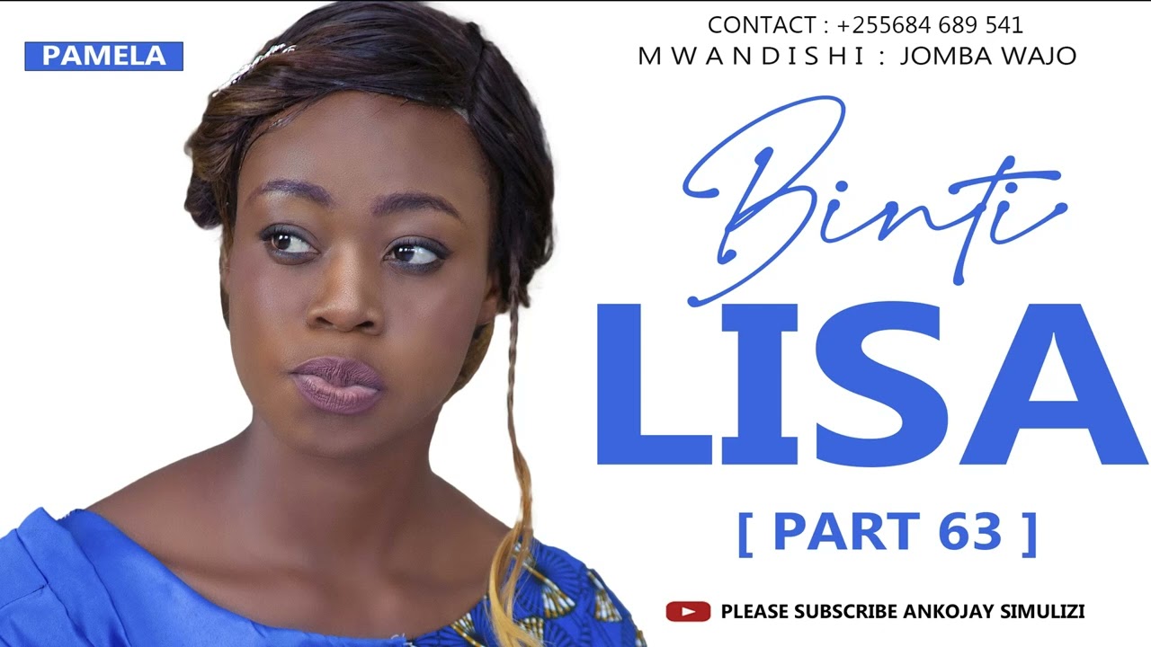 BINTI LISA - PART 63