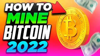 How to Mine Bitcoin any Computer 2022 Uncut