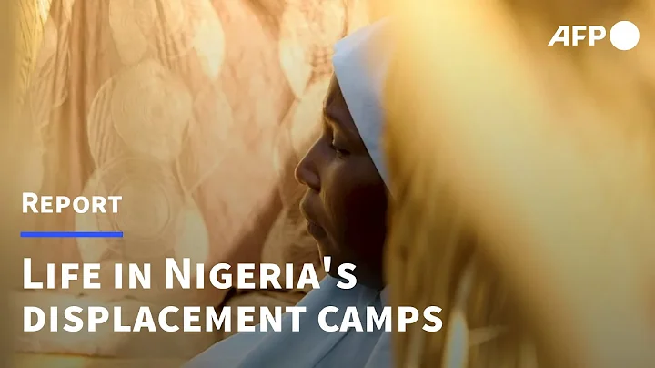 'I'm afraid': life in Nigeria's displacement camps amid government-prompted closures | AFP
