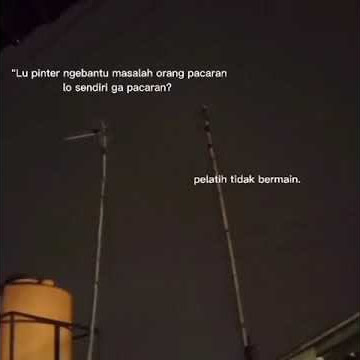 Pinter Nasihatin Orang Pacaran Tapi Single, Ingat! Pelatih Tidak Bermain | Story Status WA 10 Detik