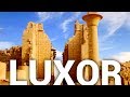 LUXOR, la mágica ciudad capital del antiguo Egipto