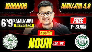 Noun (Lecture : 02) | AMU/JMI Class 6th & 9th Entrance Exam 2026 | #Science #AMU #JMI #amuentrance