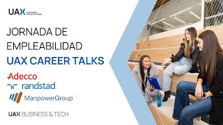 JORNADA DE EMPLEABILIDAD UAX CAREER TALKS