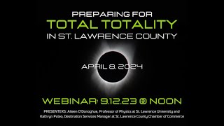 PREPARING FOR 2024'S SOLAR ECLIPSE 'TOTALITY' - STLC Chamber Lunch & Learn Webinar for Sept. 2023