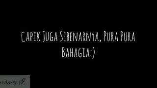 Status WA 'Pura Pura Bahagia'