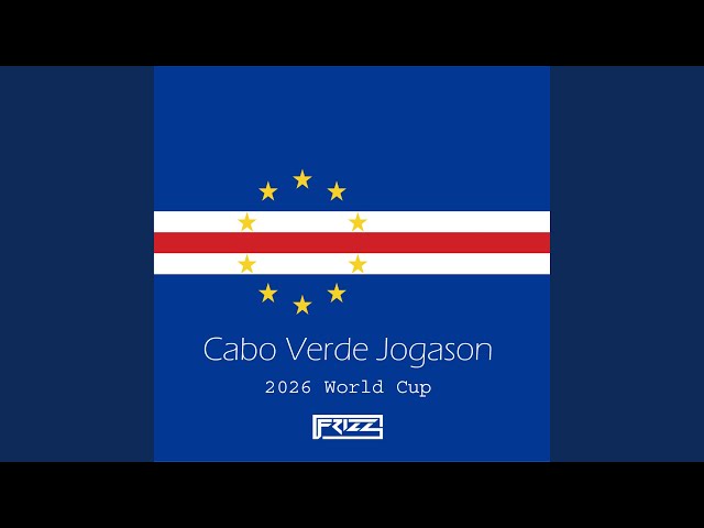 Cabo Verde Jogason (2026 Stadium Chant, World Cup Vibe)
