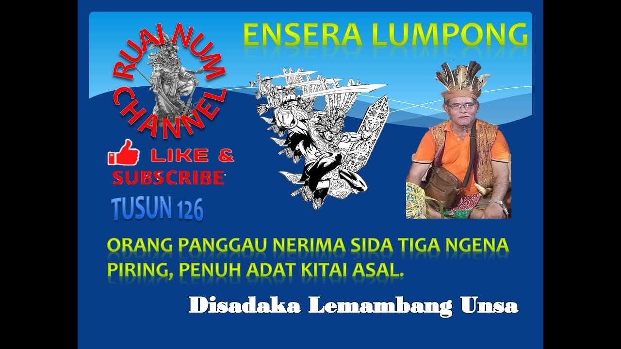 Ensera Iban Lumpong Tusun 126: Orang Panggau nerima Temuai ngena piring | Disadaka lemambang Unsa